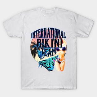 International Bikini Team T-Shirt