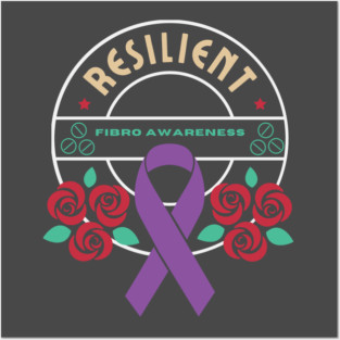 Resiliant Fibromyalgia Awareness Posters and Art