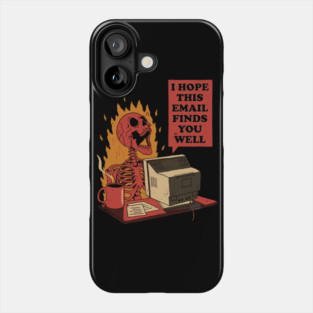 Skeleton: You Got Mail Phone Case