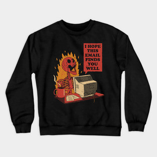 Skeleton: You Got Mail Crewneck Sweatshirt
