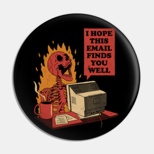 Skeleton: You Got Mail Pin