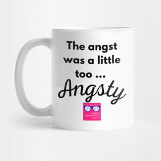 "Too Angsty" black letters romance logo -Nerdy Romantics Podcast Mug