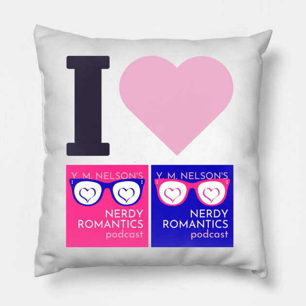 I Love Nerdy Romantics Podcast Black letters Pillow by Nerdy Romantics Fan Shop*