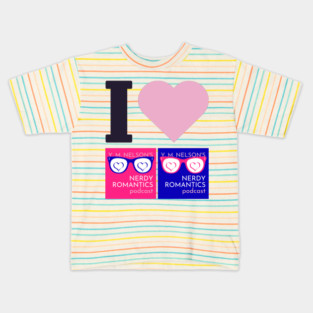 I Love Nerdy Romantics Podcast Black letters Kids T-Shirt
