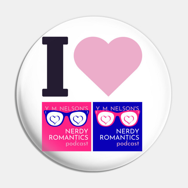 I Love Nerdy Romantics Podcast Black letters Pin by Nerdy Romantics Fan Shop*
