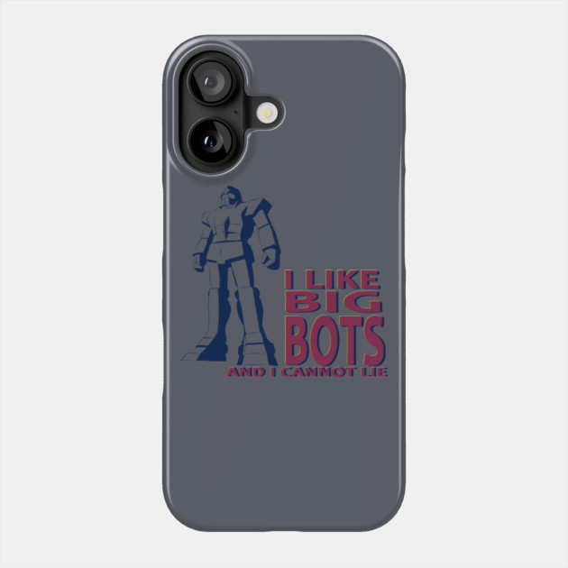 I LIKE BIG BOTS Phone Case by droidmonkey