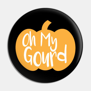 Oh My Gourd Pin