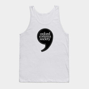 Oxford Comma Society Tank Top