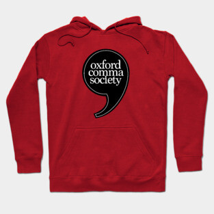 Oxford Comma Society Hoodie