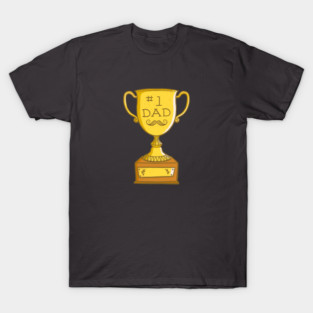 Number One Dad Trophy T-Shirt