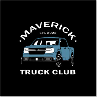 Maverick Truck Club - Area 51 Posters and Art