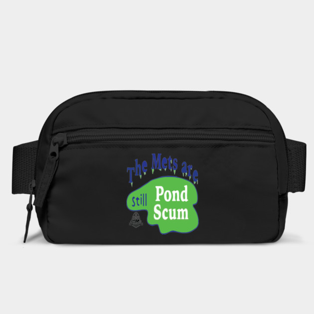 The Mets Are STILL Pond Scum by Litehouse Tees