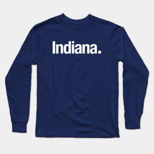 Indiana. Long Sleeve T-Shirt