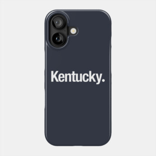 Kentucky. Phone Case