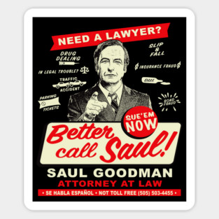 Need An Attorney Better Call Saul Sticker