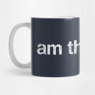 I am the storm. Mug