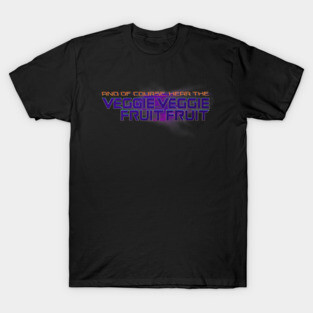 Hear the Veggie Veggie Fruit Fruit T-Shirt