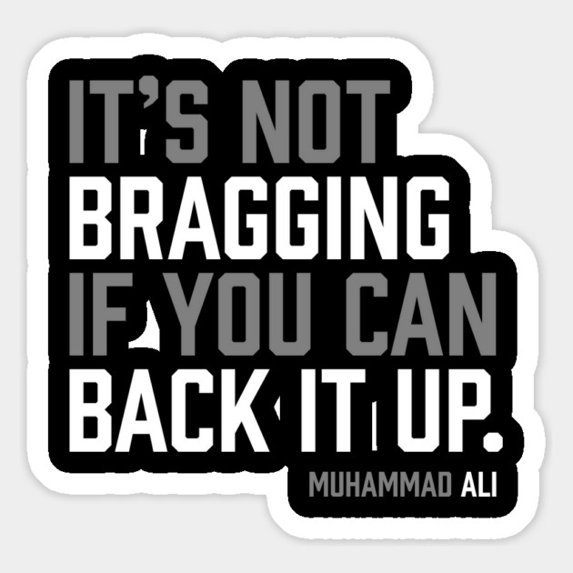 It's not bragging if you can back it up. Muhammad Ali Magnet by UrbanLifeApparel