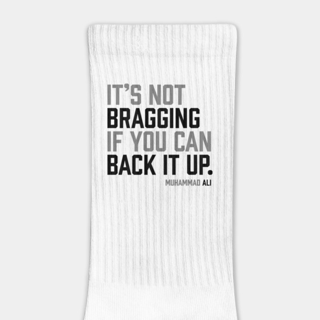 It's not bragging if you can back it up. Muhammad Ali by UrbanLifeApparel