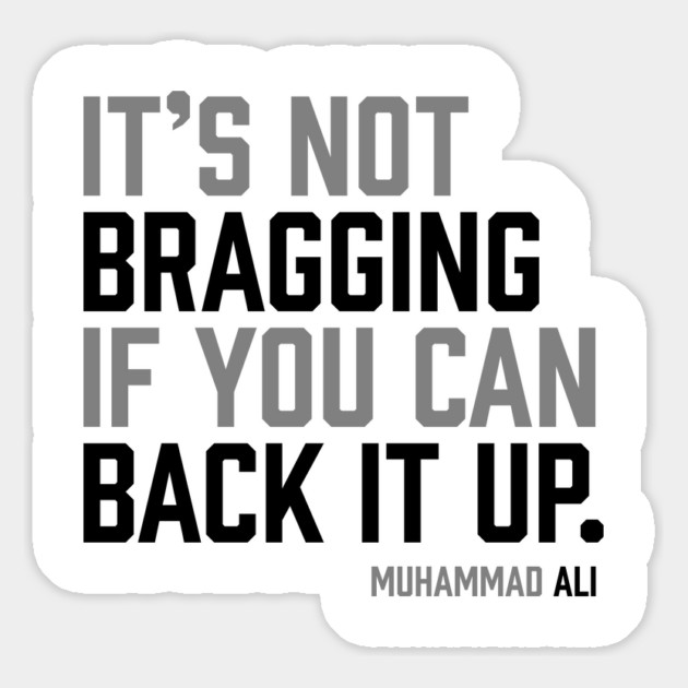 It's not bragging if you can back it up. Muhammad Ali Magnet by UrbanLifeApparel