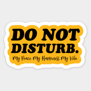 Do Not Disturb. Funny Quote Magnet