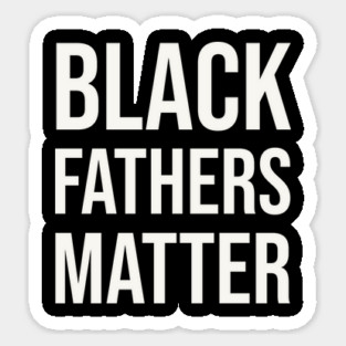 Black Fathers Matter Magnet