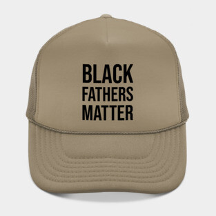 Black Fathers Matter, Black Dad Hat
