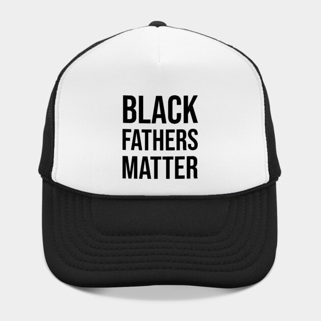 Black Fathers Matter, Black Dad by UrbanLifeApparel