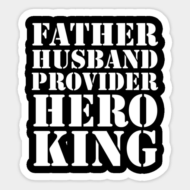 Father Husband Provider Hero King Magnet by UrbanLifeApparel