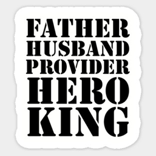 Father Husband Provider Hero King Magnet
