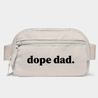 Dope Dad, Black Dad, Black Father Bag