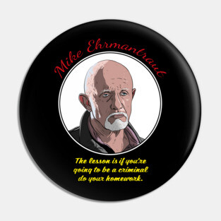 Mike Ehrmantraut - Better Call Saul Pin