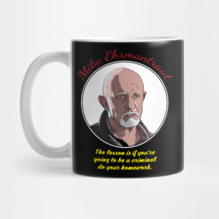Mike Ehrmantraut - Better Call Saul Mug