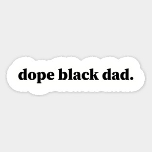 Dope Black Dad, Black Dads, Black Father Magnet