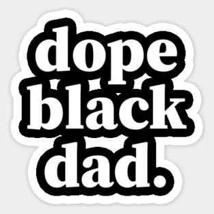 Dope Black Dad, Proud Dad, Black Dad, Black Father Magnet