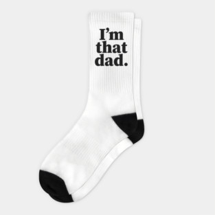 I'm that dad, Black Fathers, Black Dad, Dope Black dad Socks