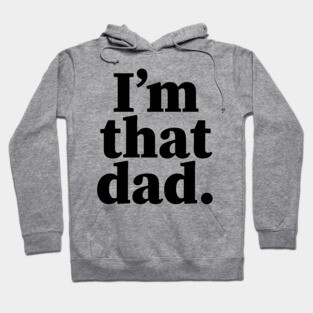 I'm that dad, Black Fathers, Black Dad, Dope Black dad Hoodie