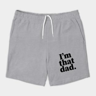 I'm that dad, Black Fathers, Black Dad, Dope Black dad Shorts