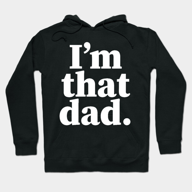 I'm that dad, Black dads matter, Black Dad, Dope Black dad Hoodie by UrbanLifeApparel