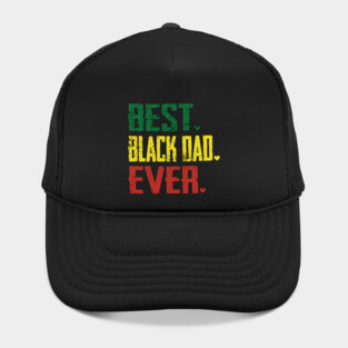 Best Black Dad Ever, Black Dad Hat