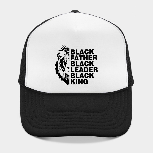 Black Father, Black Leader, Black King by UrbanLifeApparel