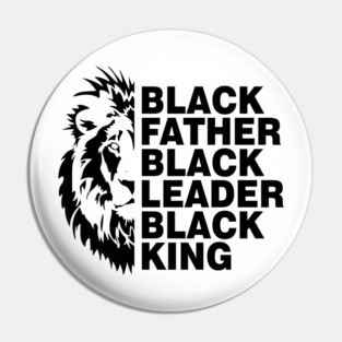 Black Father, Black Leader, Black King Pin