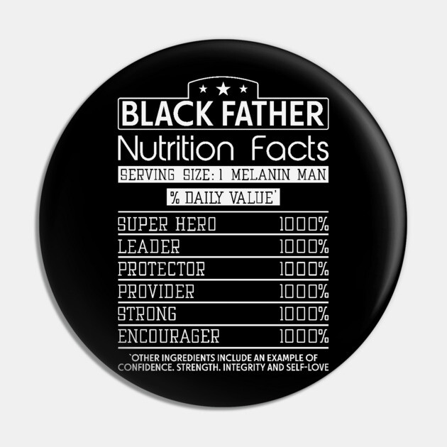 Black Father Nutrition Facts, Black Father, Black dad Pin by UrbanLifeApparel