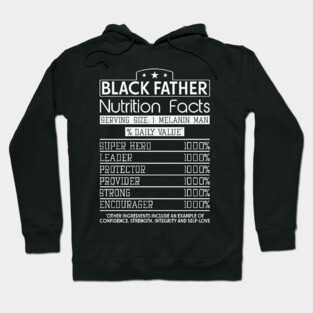 Black Father Nutrition Facts, Black Father, Black dad Hoodie