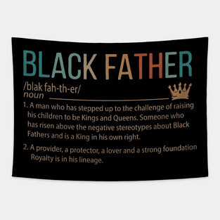 Black Father meaning, Black Dad, Black Father Tapestry