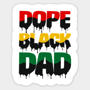 Dope Black Dad drip, Black Dad, Black Father Magnet
