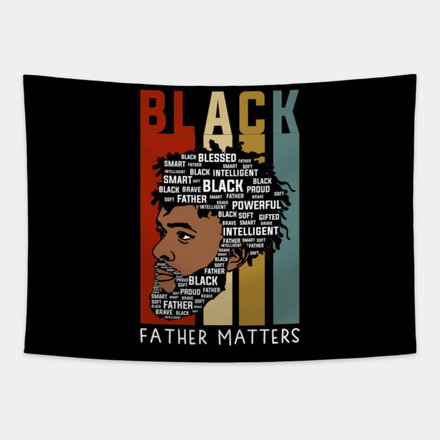 Black Fathers Matter, Black Dad, Black Fathers Tapestry by UrbanLifeApparel