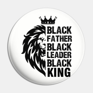 Black Father, Black Leader, Black King, Lion Pin