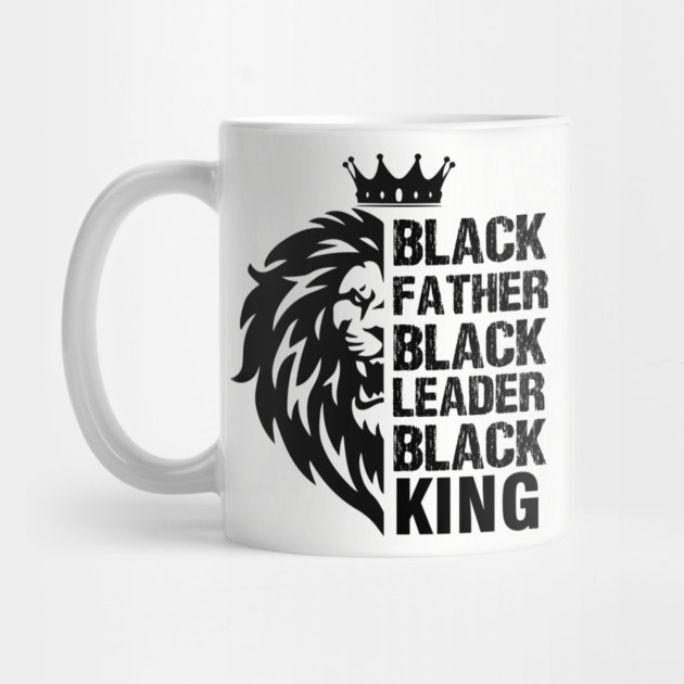 Black Father, Black Leader, Black King, Lion by UrbanLifeApparel