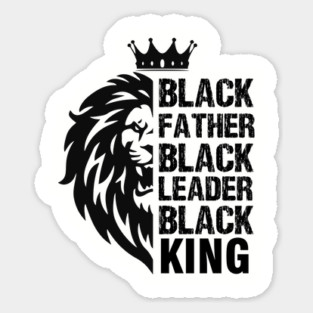 Black Father, Black Leader, Black King, Lion Magnet